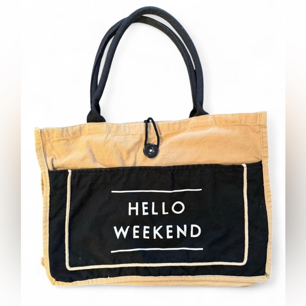 HELLO WEEKEND lightweight canvas tote. Nice carry handles, button closure at top